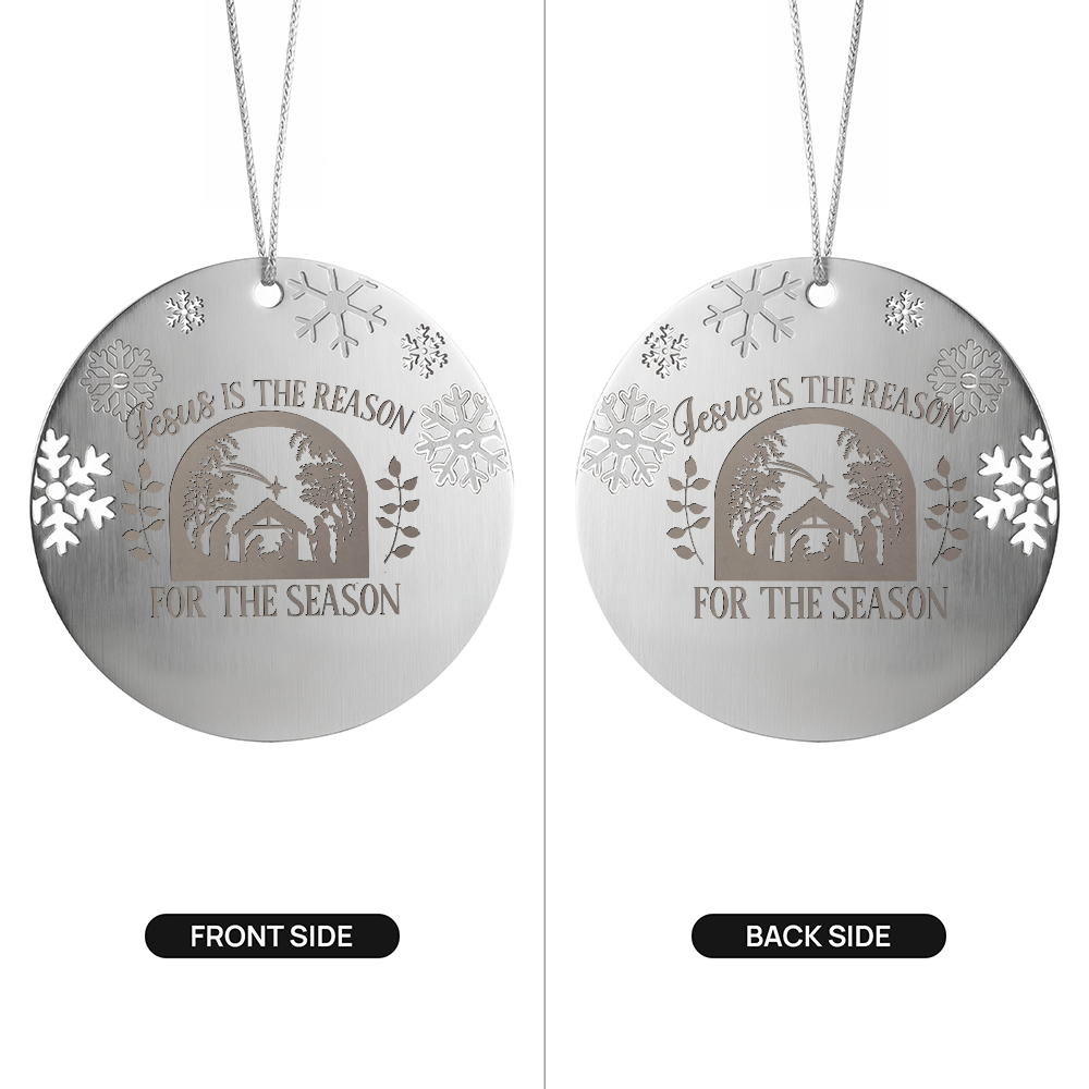 Jesus is the Reason for the Season Double Sided Engraved Metal Ornament
