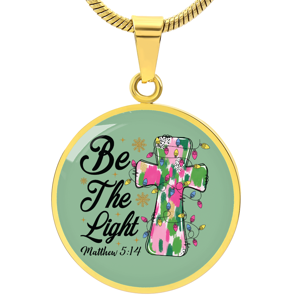 Christmas Be the Light Matthew 5:14 Circle Graphic Necklace