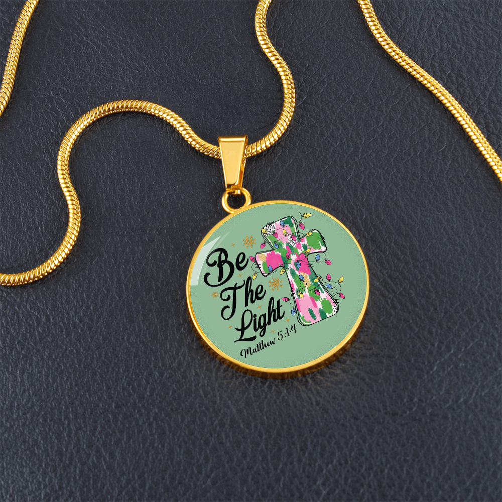 Christmas Be the Light Matthew 5:14 Circle Graphic Necklace