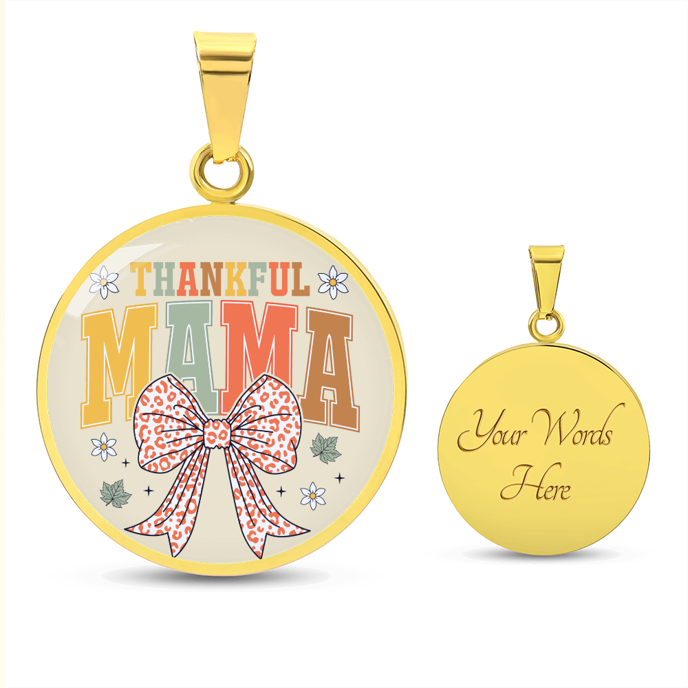 Thankful Mama Thanksgiving Circle Graphic Necklace