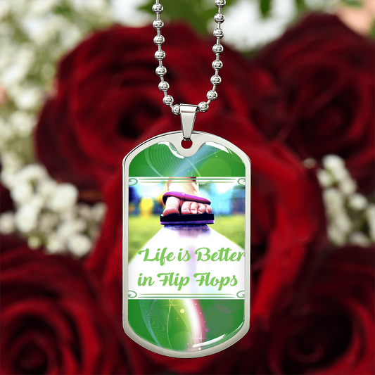 Life is Better in Flip Flops Graphic Dog Tags Necklace