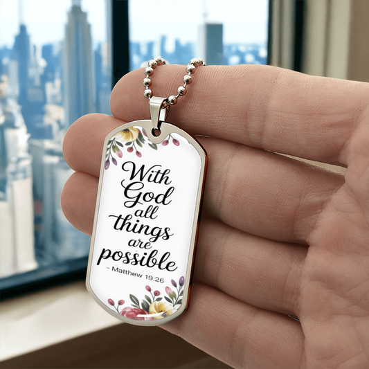 With God All Things Are Possible Faith Based Graphic Dog Tags Necklace
