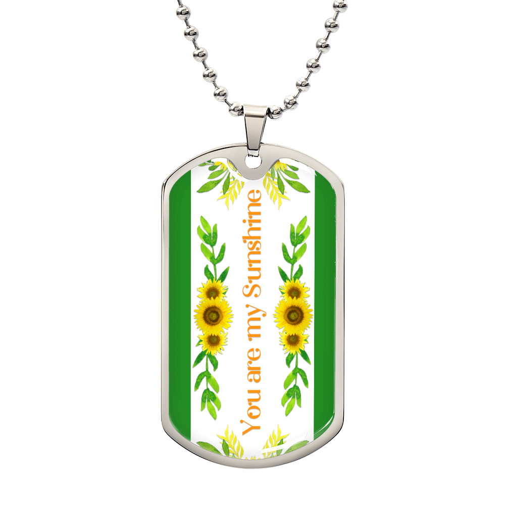 You Are My Sunshine Sunflowers Graphic Dog Tags Necklace