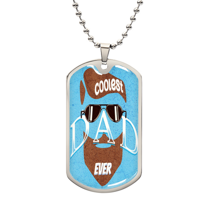 Coolest Dad Ever Graphic Dog Tags