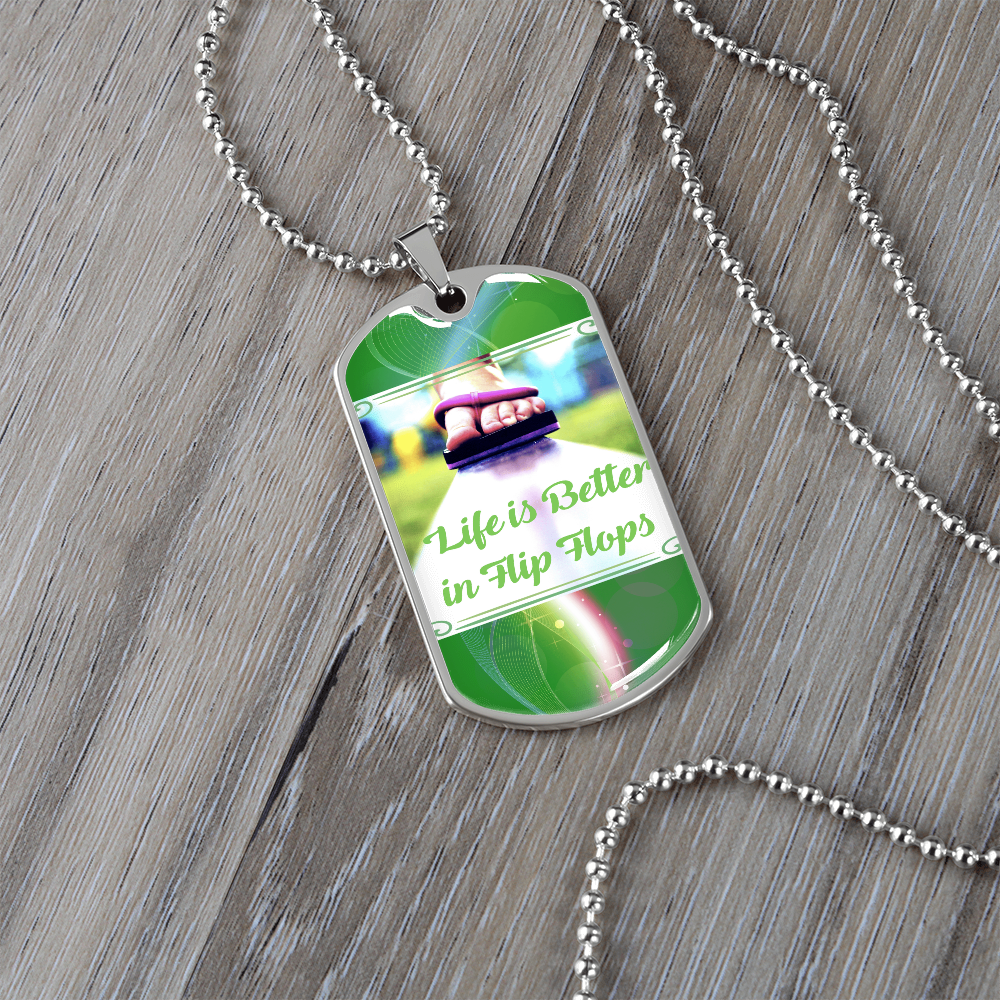 Life is Better in Flip Flops Graphic Dog Tags Necklace