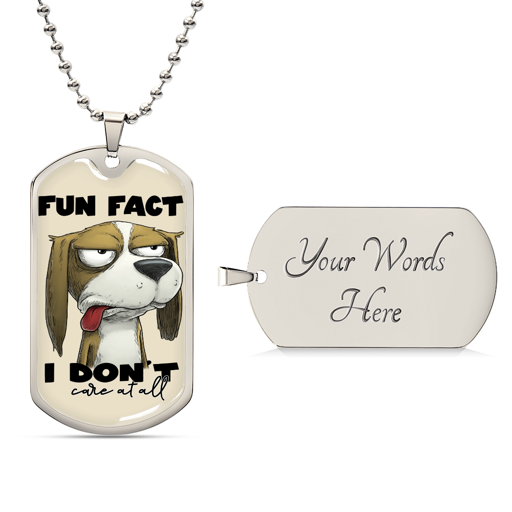 Fun Fact I Don't Care At All Graphic Dog Tags Necklace