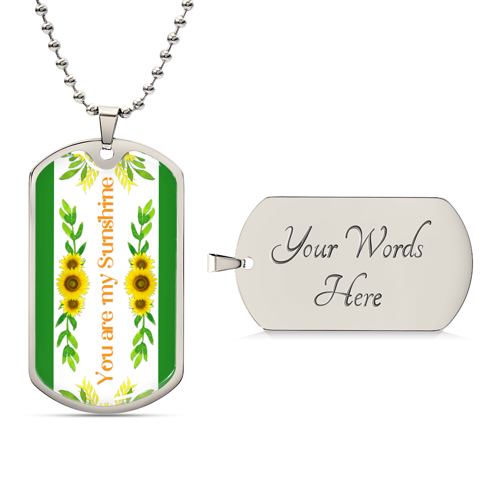 You Are My Sunshine Sunflowers Graphic Dog Tags Necklace