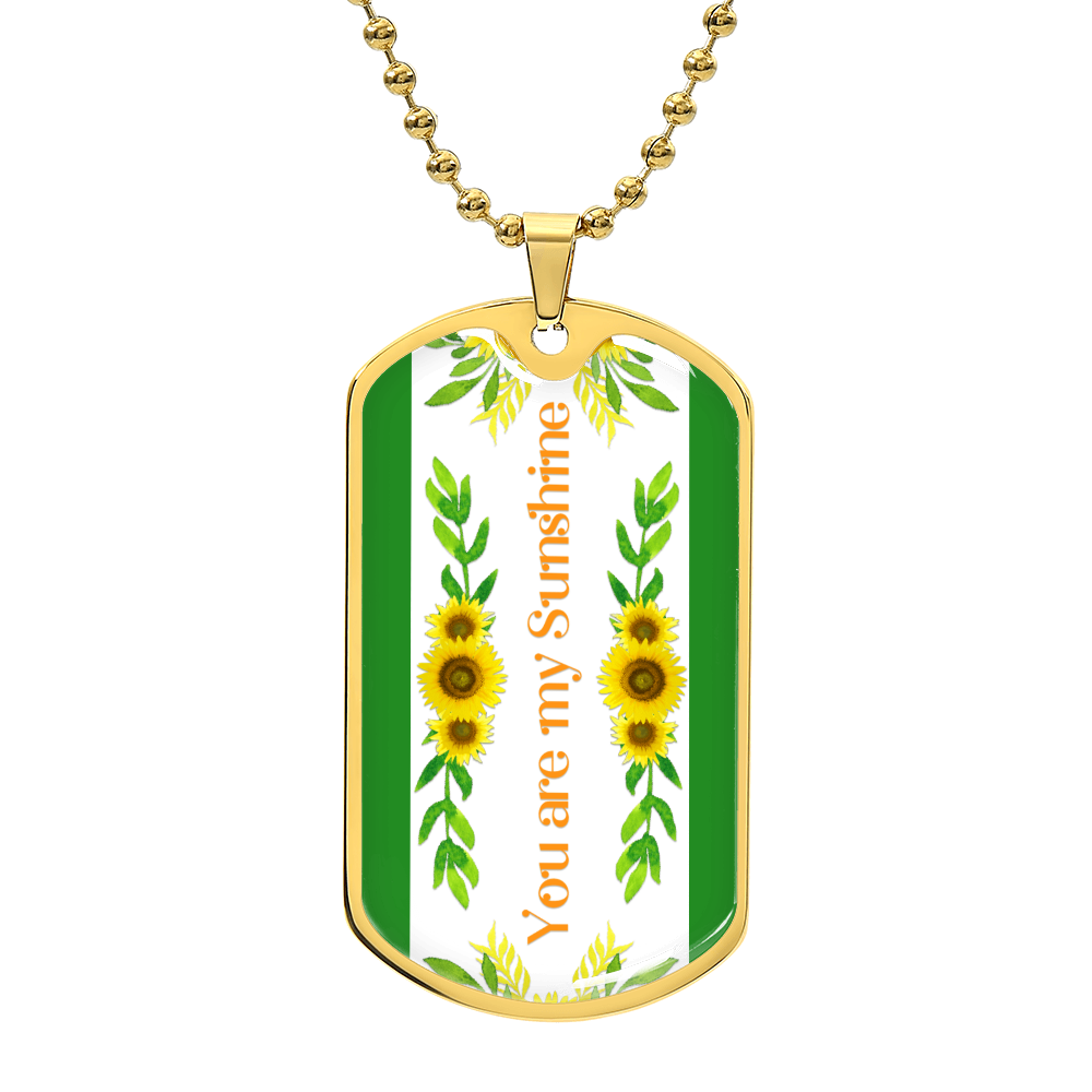 You Are My Sunshine Sunflowers Graphic Dog Tags Necklace