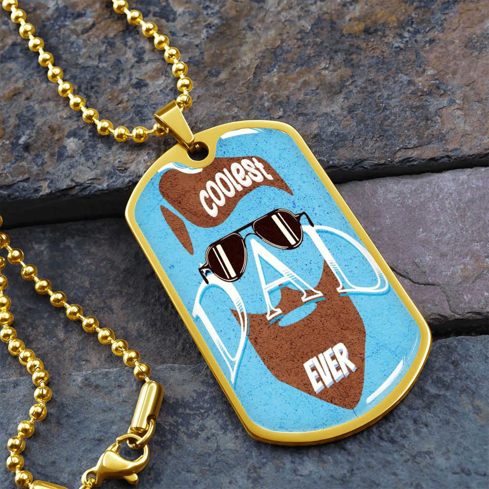 Coolest Dad Ever Graphic Dog Tags