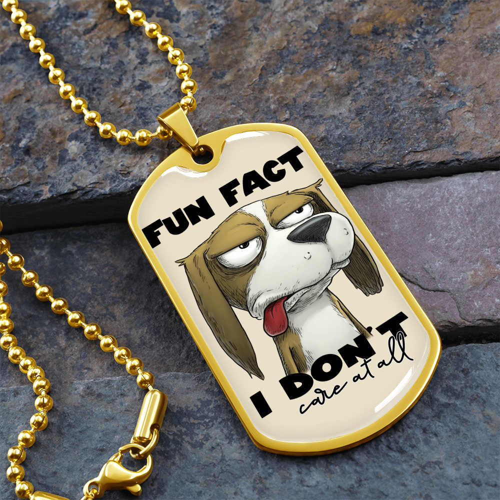Fun Fact I Don't Care At All Graphic Dog Tags Necklace