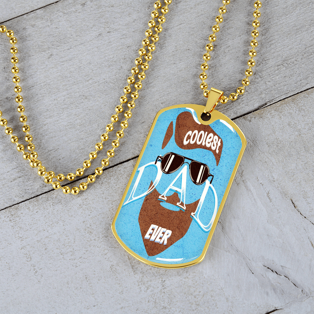 Coolest Dad Ever Graphic Dog Tags