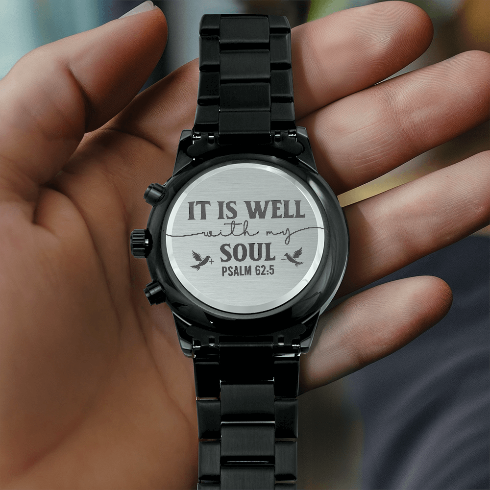 It Is Well With My Soul Faith Based Engraved Black Chronograph Watch