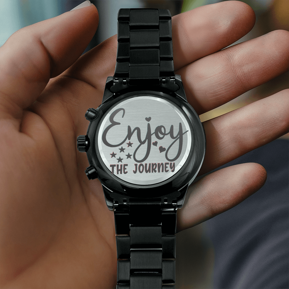 Enjoy the Journey Engraved Black Watch