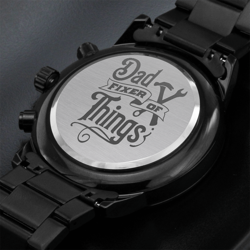 Dad Fixer of Things Engraved Design Black Chronograph Watch