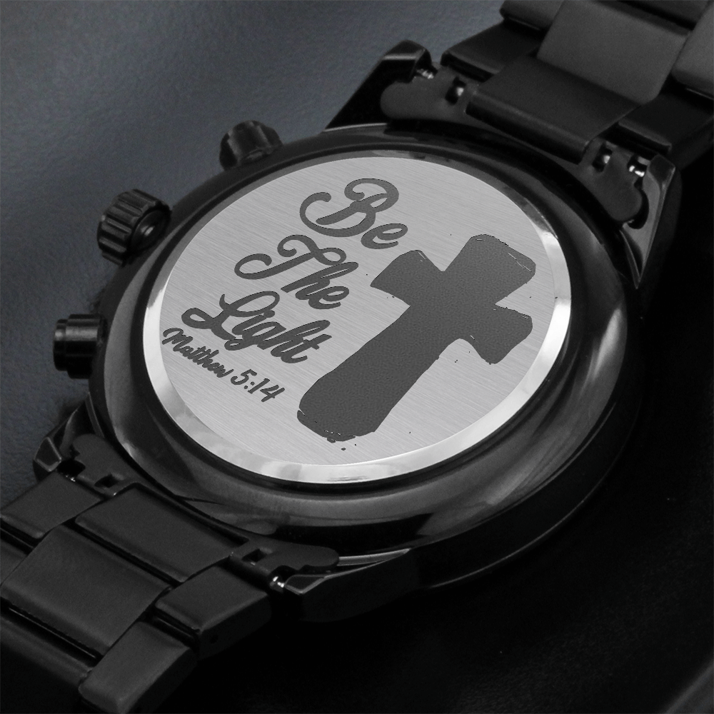 Be the Light Faith Based Engraved Black Chronograph Watch