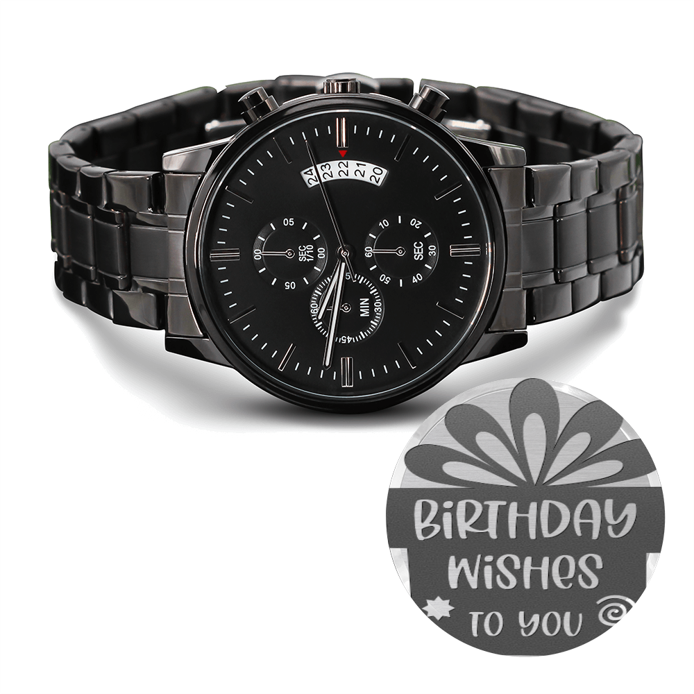 Birthday Wishes to You Engraved Black Chronograph Watch