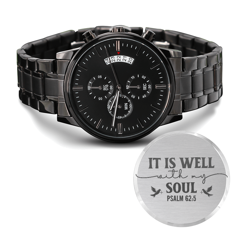 It Is Well With My Soul Faith Based Engraved Black Chronograph Watch