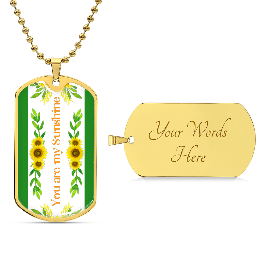 You Are My Sunshine Sunflowers Graphic Dog Tags Necklace