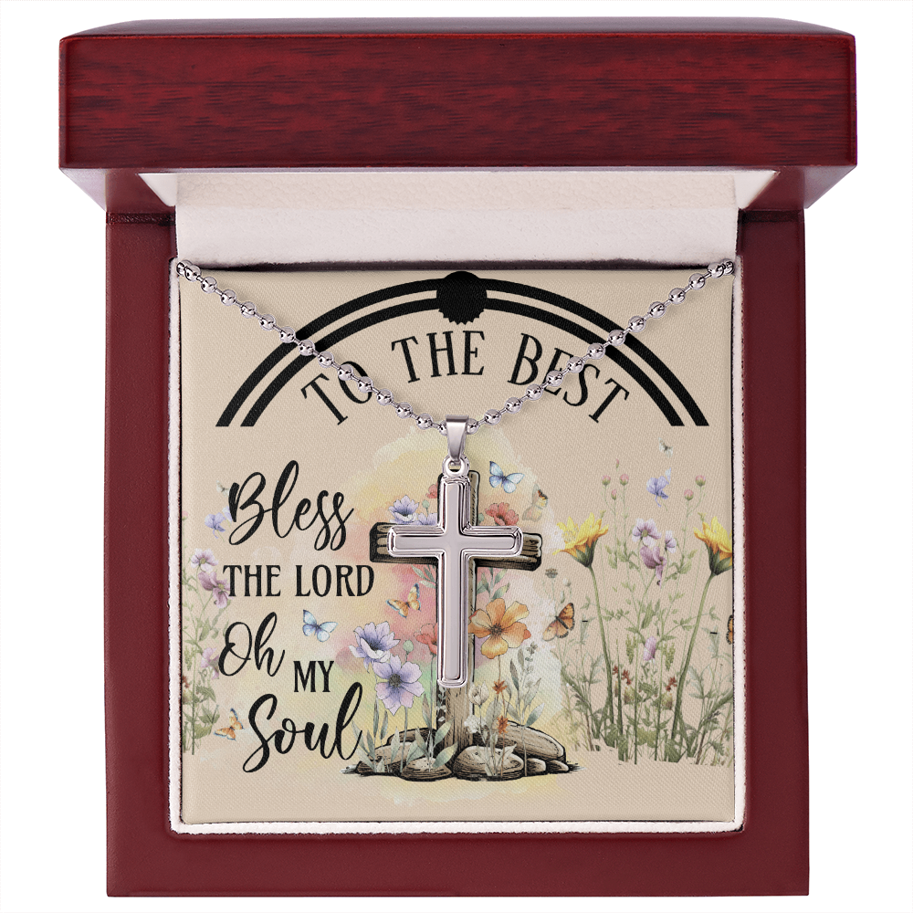 Bless the Lord Oh My Soul Faith Based Artisan Crafted Cross Necklace with Ball Chain