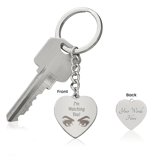 I'm Watching You Woman's Eyes Engraved Heart Keychain