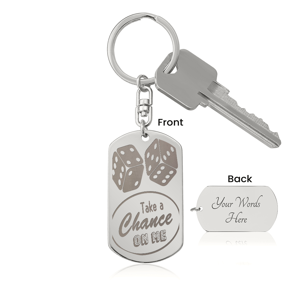 Take a Chance on Me Dice Engraved Dog Tag Keychain