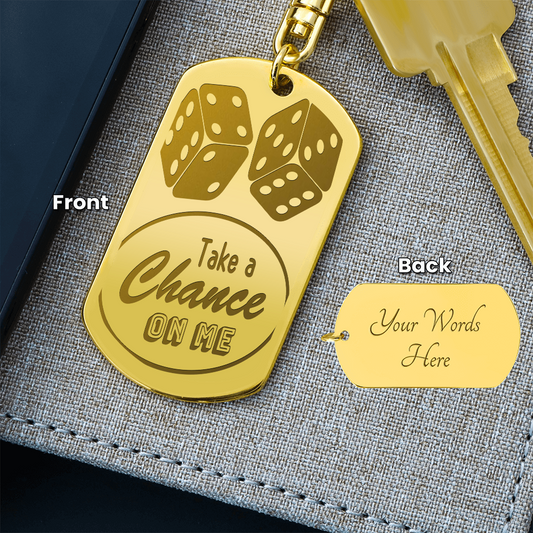 Llavero con placa de identificación grabada "Arriésgate conmigo"