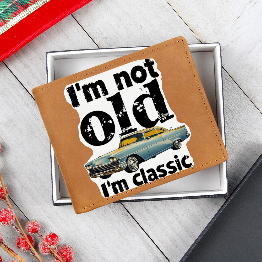 Men's I'm Not Old I'm Classic Graphic Leather Wallet