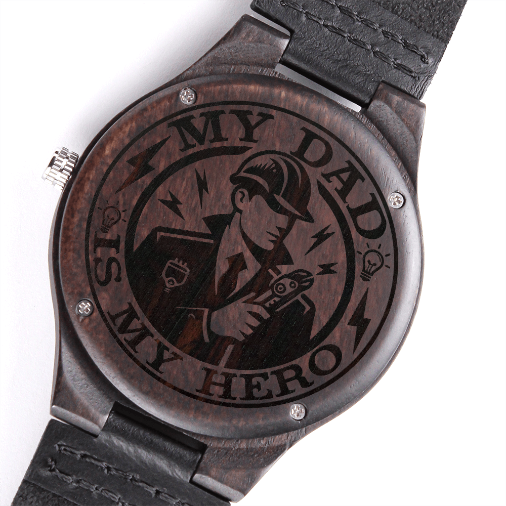 My Dad is My Hero Electrician Engraved Wooden Watch with Leather Strap