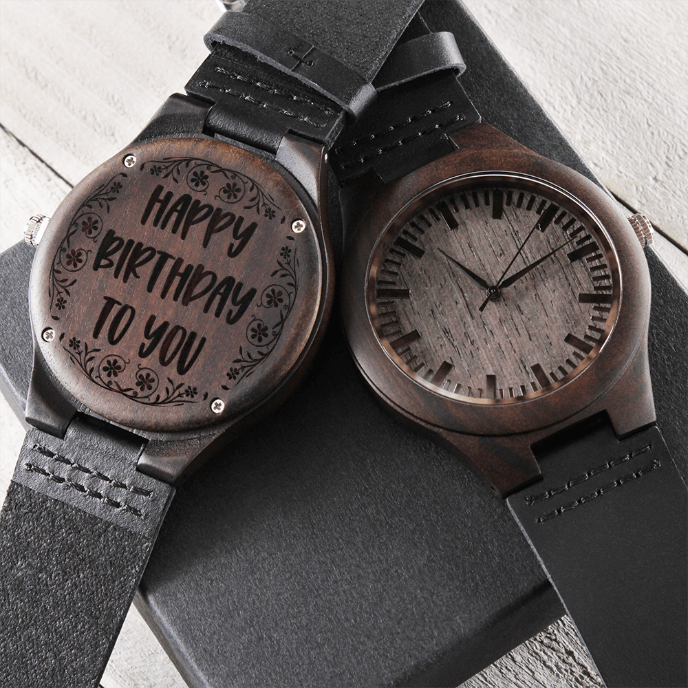 Happy Birthday to You with Vines Engraved Wooden Watch