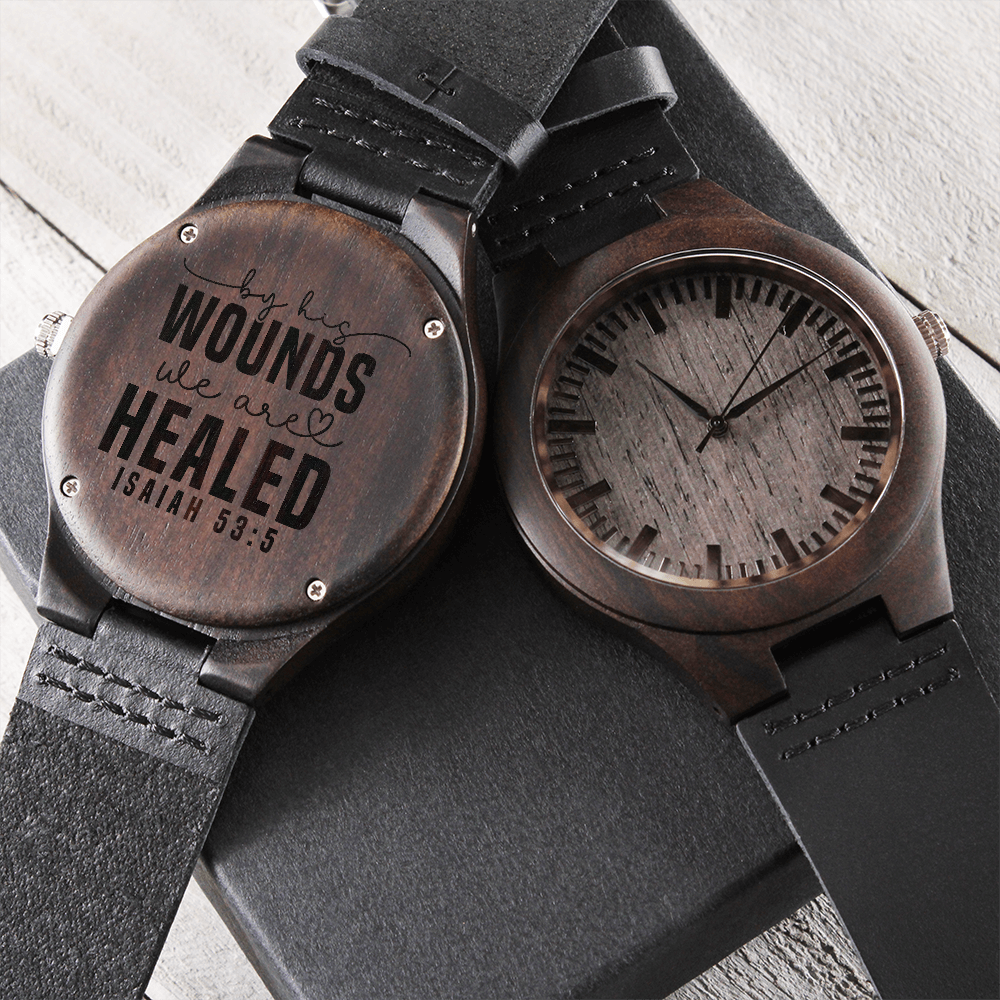 By His Wounds We Are Healed Faith Based Engraved Wooden Watch