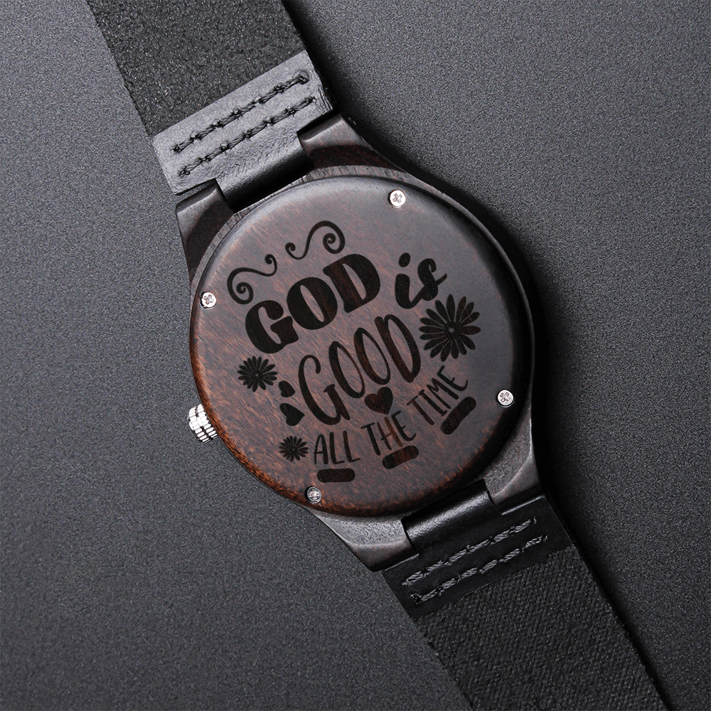 God is Good All the Time Engraved Wooden Watch