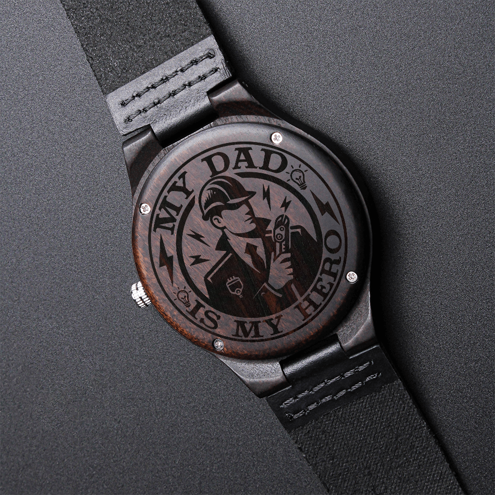 My Dad is My Hero Electrician Engraved Wooden Watch with Leather Strap