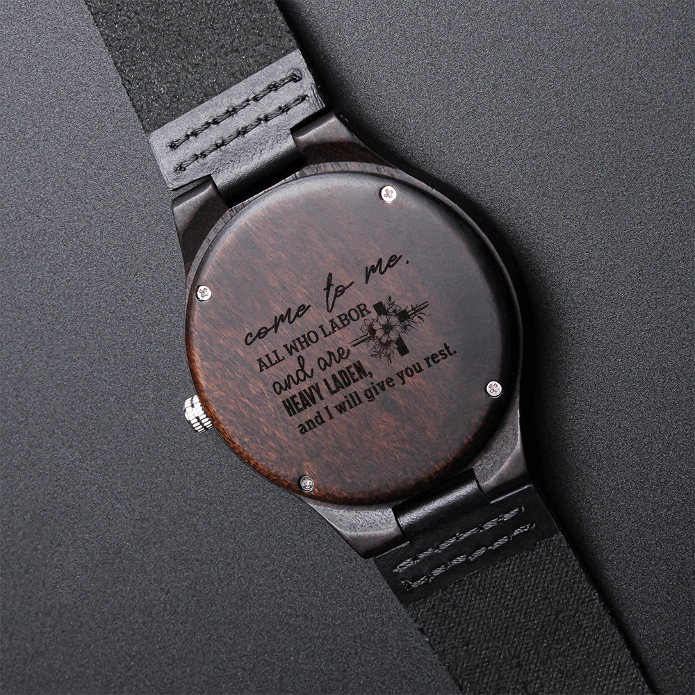 Come to Me I'll Give You Rest Faith Based Engraved Wooden Watch