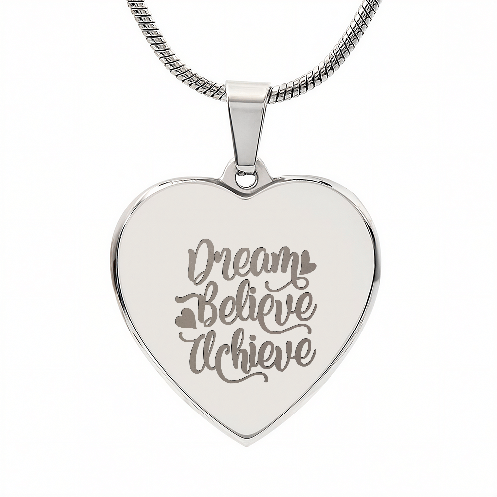 Dream Believe Achieve Motivational Engraved Heart Necklace