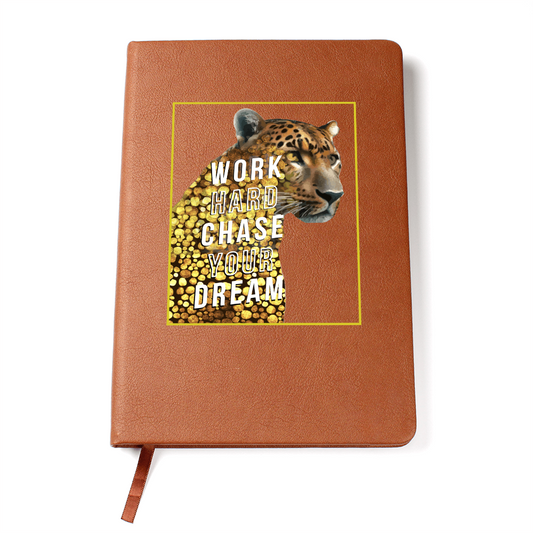 Work Hard Chase Your Dream Inspirational Graphic Vegan Leather Journal