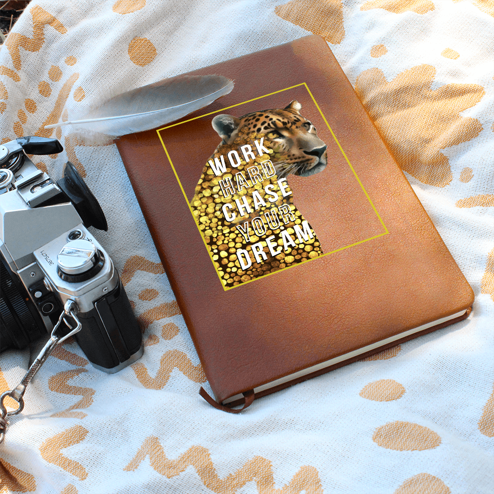 Work Hard Chase Your Dream Inspirational Graphic Vegan Leather Journal