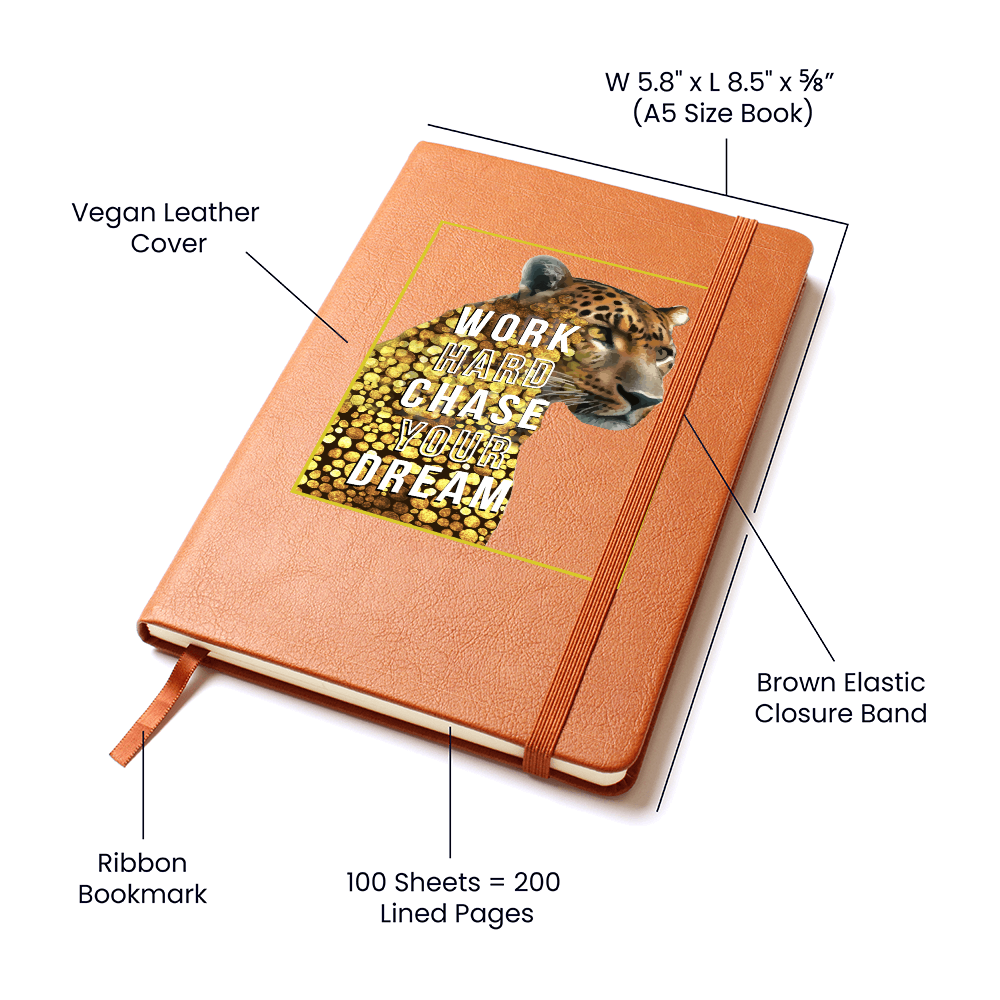 Work Hard Chase Your Dream Inspirational Graphic Vegan Leather Journal