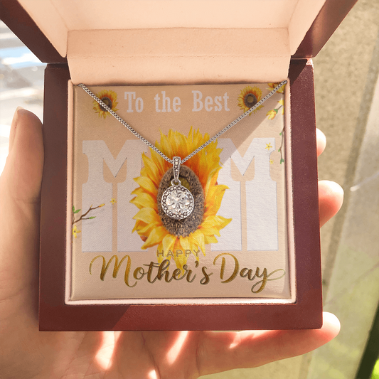 To the Best Mom Happy Mother's Day with Eternal Hope Necklace