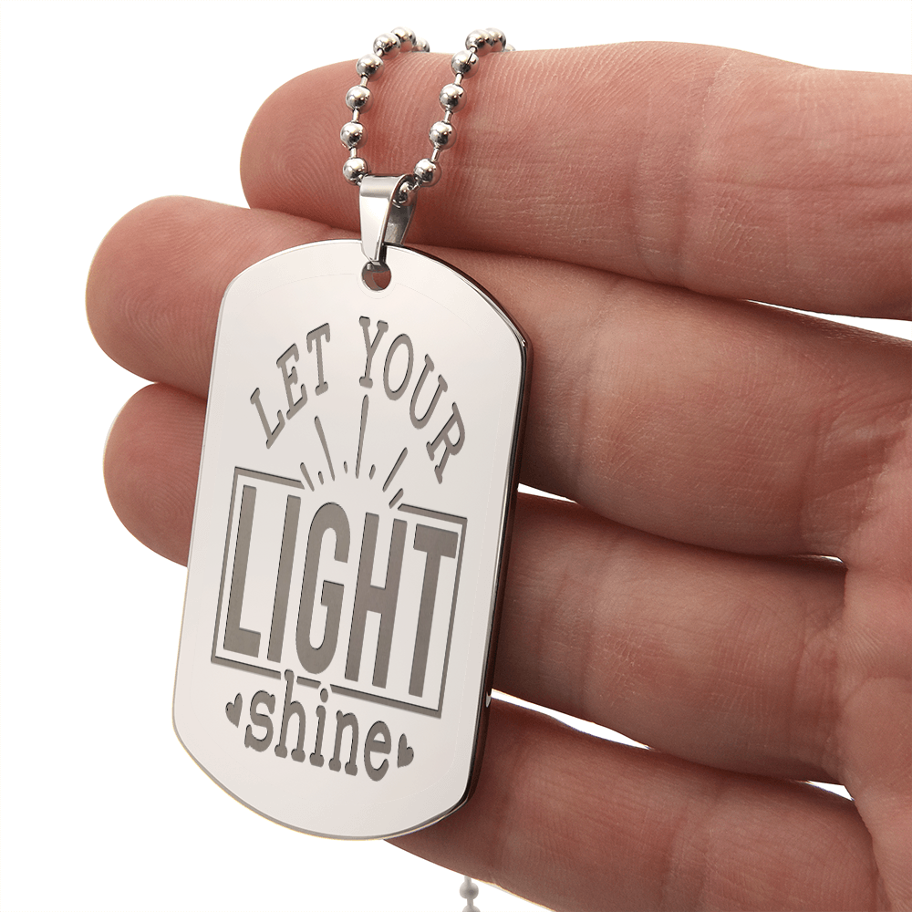 Let Your Light Shine Faith Based Engraved Dog Tags Necklace