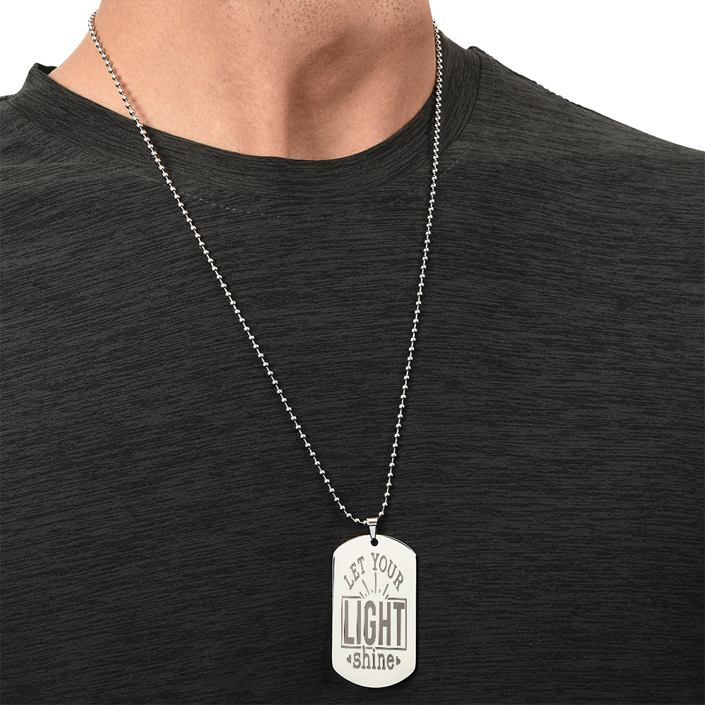 Let Your Light Shine Faith Based Engraved Dog Tags Necklace