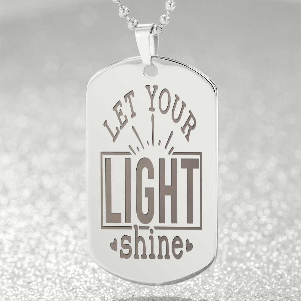 Let Your Light Shine Faith Based Engraved Dog Tags Necklace