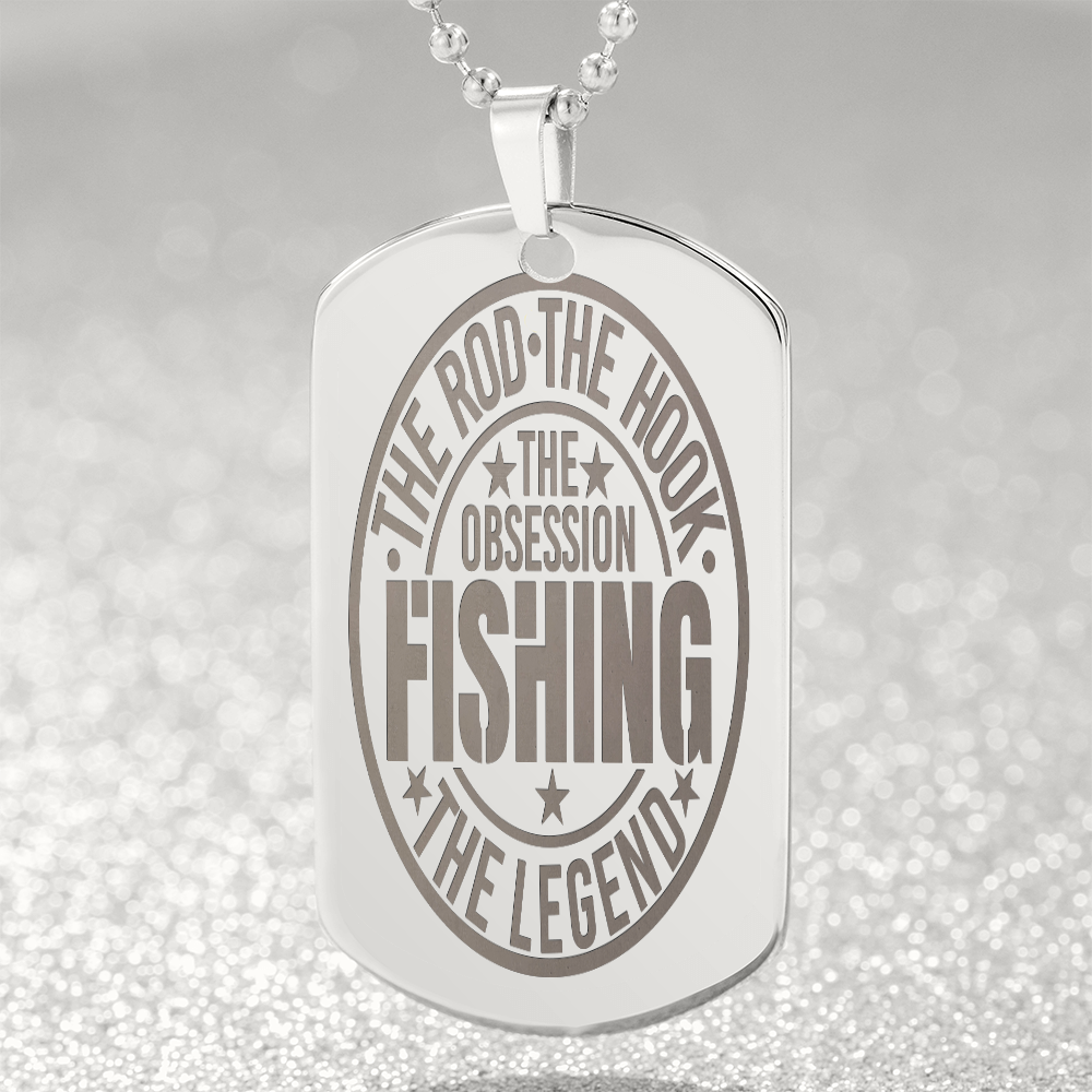 The Rod The Hook The Legend Fishing Obsession Engraved Dog Tags Necklace
