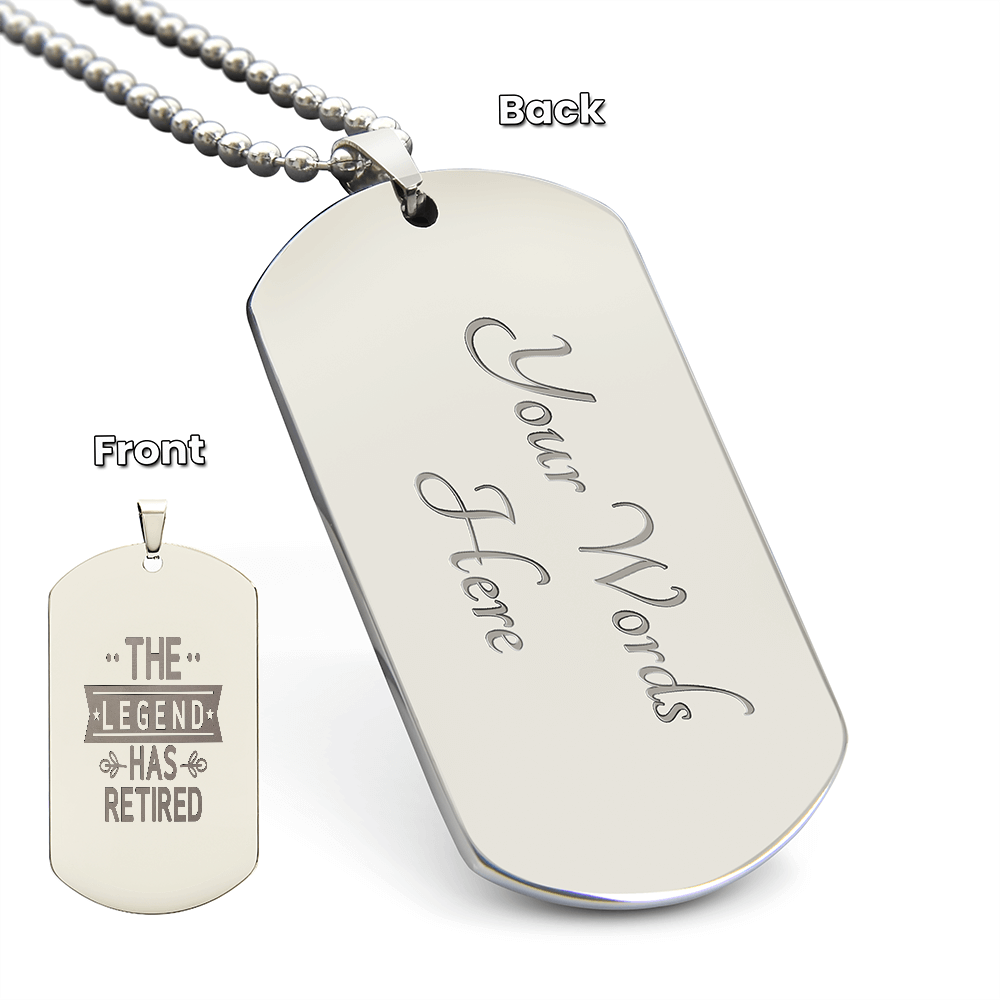 The Legend Has Retired Engraved Dog Tags Necklace