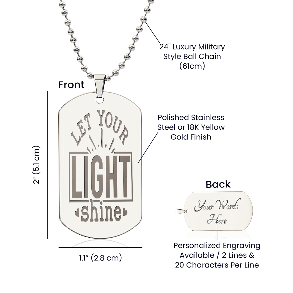 Let Your Light Shine Faith Based Engraved Dog Tags Necklace