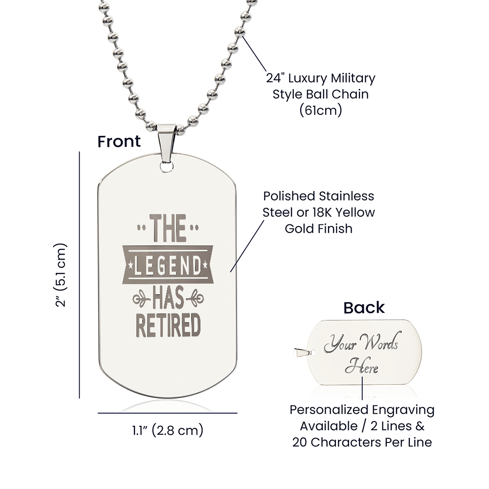 The Legend Has Retired Engraved Dog Tags Necklace
