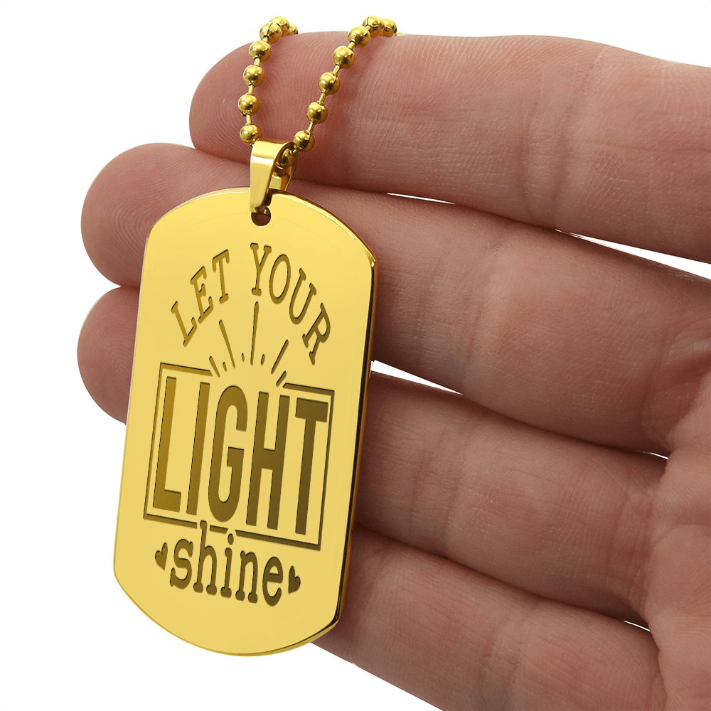 Let Your Light Shine Faith Based Engraved Dog Tags Necklace