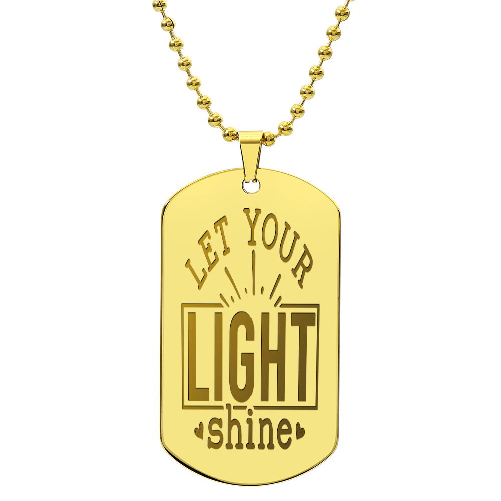 Let Your Light Shine Faith Based Engraved Dog Tags Necklace