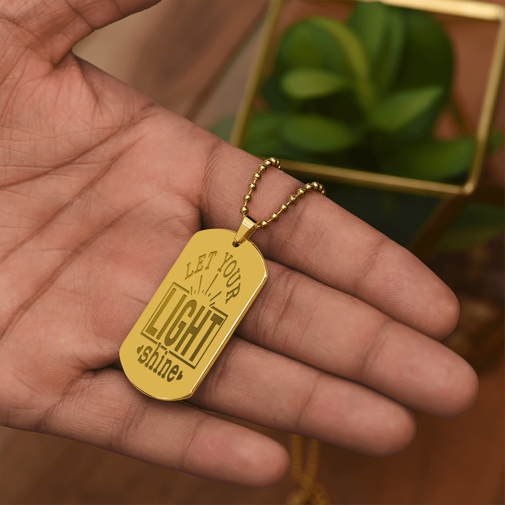Let Your Light Shine Faith Based Engraved Dog Tags Necklace