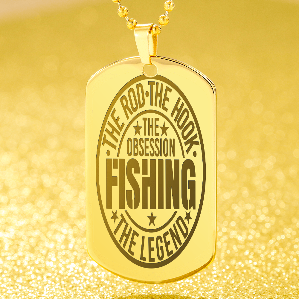 The Rod The Hook The Legend Fishing Obsession Engraved Dog Tags Necklace