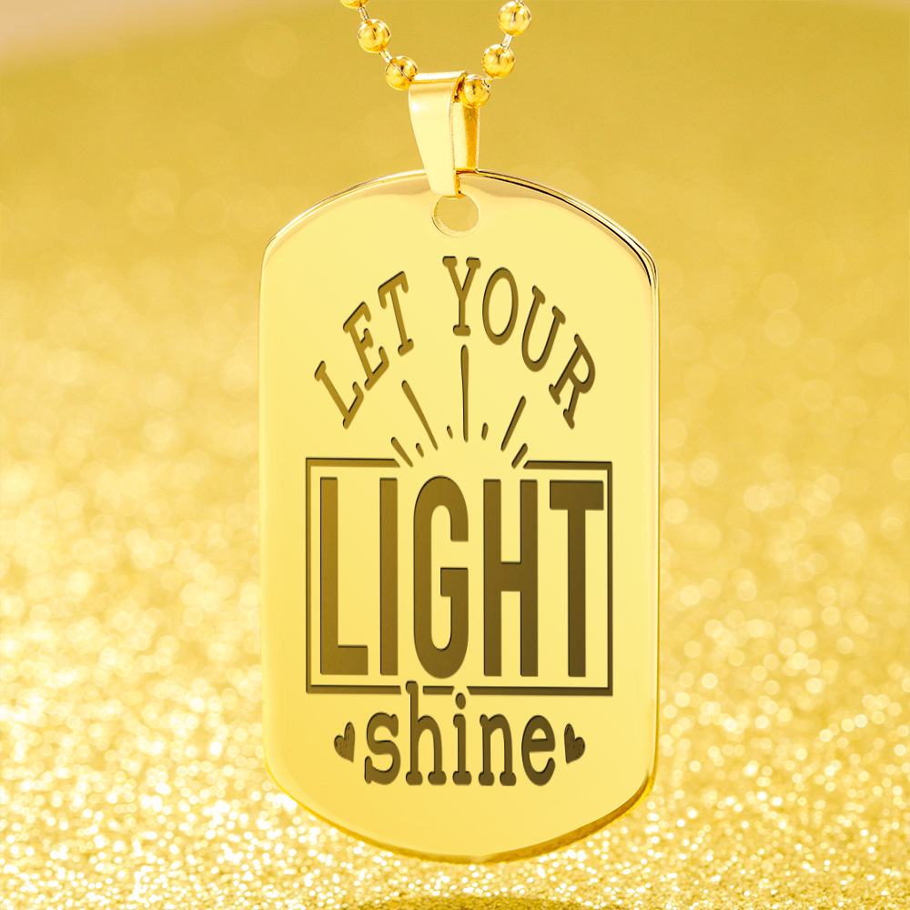 Let Your Light Shine Faith Based Engraved Dog Tags Necklace